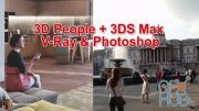 Skillshare – 3d People + 3ds Max + V-Ray + Photoshop