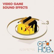 Alex Retsis – Video Game Sound Effects Vol 3