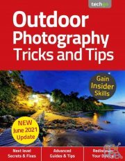Outdoor Photography, Tricks and Tips – 6th Edition 2021 (PDF)