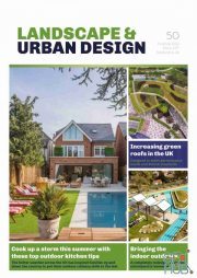 Landscape & Urban Design – July-August 2021 (PDF)
