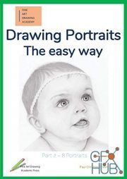 Drawing Portraits – The easy way – Part 2 (Fine Art Drawing Academy – Portrait drawing) – PDF, EPUB, AZW3