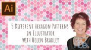 Skillshare - 5 Hexagon Patterns in Illustrator - an Illustrator for Lunch course