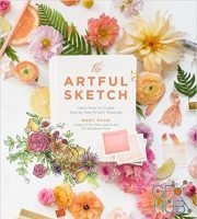 The Artful Sketch – Learn How to Create Step-by-Step Artistic Drawings (EPUB)