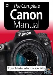 The Complete Canon Camera Manual – Expert Tutorials To Improve Your Skills, July 2020 (PDF)