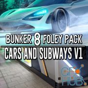 Bunker 8 Digital Labs – Bunker 8 Foley Pack Cars Subways V1