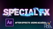 Skillshare – Special FX in After Effects | Using AEJuice