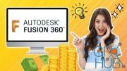 Udemy – Fusion 360 : Learn And Earn Money Online [Beginners Course]