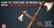Skillshare – How To Texture 3D Models With Substane Painter