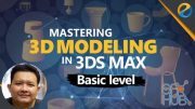 Skillshare – Mastering 3D Modeling in 3ds Max: Basic Level