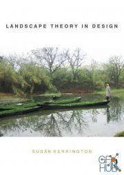 Landscape Theory in Design by Susan Herrington (PDF)