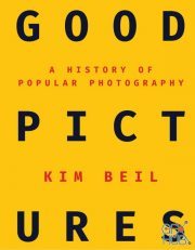 Good Pictures – A History of Popular Photography (PDF)