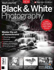Teach Yourself Black and White Photography – 7th Edition, 2021 (True PDF)