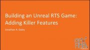 Packt Publishing – Building an Unreal RTS Game: Adding Killer Features (ENG/RUS)