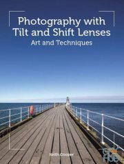 Photography with Tilt and Shift Lenses – Art and Techniques (EPUB)