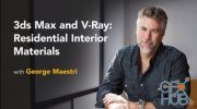 Lynda - 3ds Max and V-Ray: Residential Interior Materials