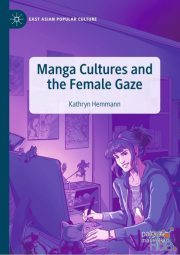 Manga Cultures and the Female Gaze (PDF)