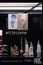 Art to Come – Histories of Contemporary Art (PDF)