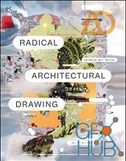 Radical Architectural Drawing (Architectural Design) True PDF
