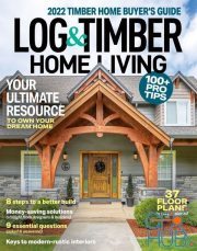 Log & Timber Homes – Timber Home Buyer's Guide 2022 (PDF)