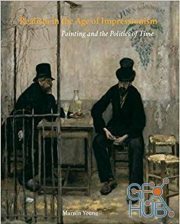 Realism in the Age of Impressionism – Painting and the Politics of Time (EPUB)