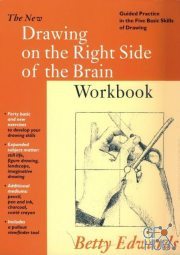 New Drawing on the Right Side of the Brain Workbook – Guided Practice in the Five Basic Skills of Drawing (PDF)