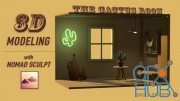 3D Modeling for Beginners: Interior Design "The Cactus Room" in Nomad Sculpt