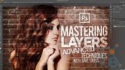 KelbyOne – Mastering Layers: Advanced Techniques