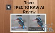 Topaz JPEG to RAW AI 2.1.1