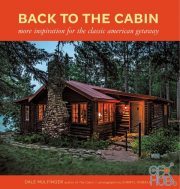 Back to the Cabin – More Inspiration for the Classic American Getaway (PDF)