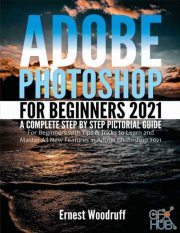 Complete Step by Step Pictorial Guide for Beginners with Tips And Tricks (PDF, AZW3, EPUB)