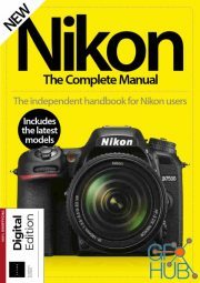 Nikon The Complete Manual – 14th Edition, 2022 (True PDF)