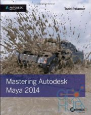 Mastering Autodesk Maya 2014: Autodesk Official Press (EPUB)