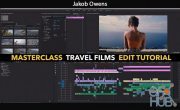 Jakob Owens – Masterclass Travel Films Edit