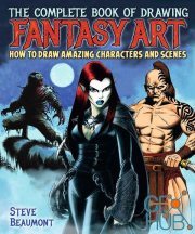 The Complete Book of Drawing Fantasy Art – How to draw amazing characters and scenes (EPUB)