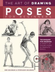 The Art of Drawing Poses for Beginners – Techniques for drawing a variety of figure poses in graphite pencil (EPUB)