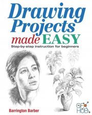 Drawing Projects Made Easy – Step-by-step instruction for beginners (EPUB)