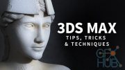 Lynda – 3ds Max: Tips, Tricks and Techniques (Updated: 5/2/2018)