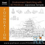 Gumroad – Foundation Patreon – Environment Sketching with 3D Primitives: Japanese Temple with Dave Sarabia