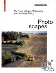 Photoscapes – The Nexus Between Photography and Landscape Design (PDF)