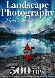 Landscape Photography The Complete Guide – 1st Edition, 2022 (PDF)