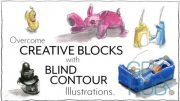 Skillshare- Overcome Creative Blocks with Blind Contour Illustrations