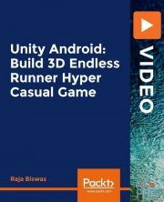 Packt Publishing – Unity Android: Build 3D Endless Runner Hyper Casual Game