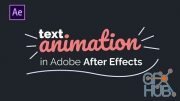 Skillshare – Your Ultimate Guide to Text Animation in Adobe After Effects