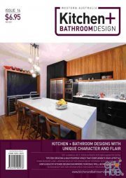 Western Australia Kitchen & Bathroom Design – Issue 14, 2020 (PDF)