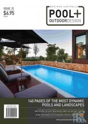 Western Australia Pool & Outdoor Design – Issue 15, 2020 (PDF)
