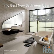 150 Best New Bathroom Ideas (EPUB)