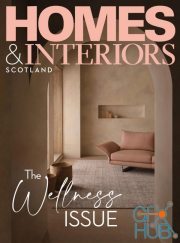 Homes & Interiors Scotland – The wellnes issue, January-February 2023 (True PDF)