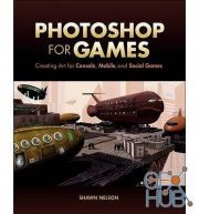 Photoshop for Games: Creating Art for Console, Mobile, and Social Games (EPUB)