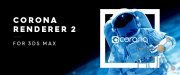 Corona Renderer 2.0 for 3ds Max 2013-2019 + Material Library