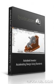 Lynda – Autodesk Inventor: Accelerating Design Using Standards